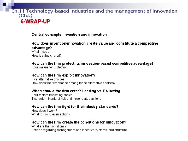 Ch. 11 Technology-based industries and the management of innovation (Ctd. ) 6 -WRAP-UP Central