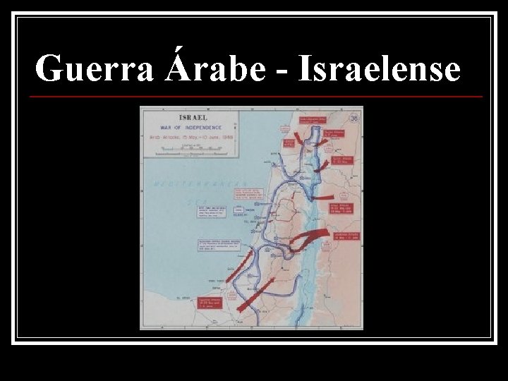 Guerra Árabe - Israelense 