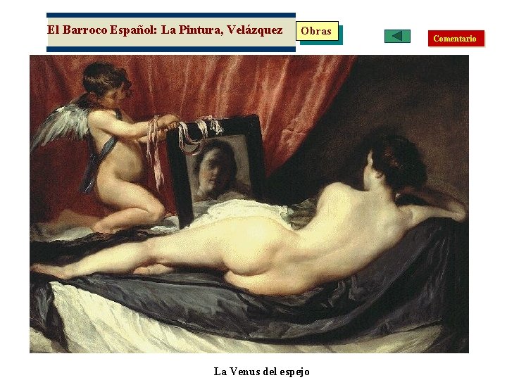 El Barroco Español: La Pintura, Velázquez Obras La Venus del espejo Comentario 