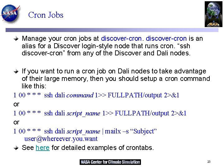 Cron Jobs Manage your cron jobs at discover-cron is an alias for a Discover