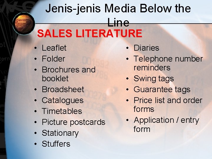 Jenis-jenis Media Below the Line SALES LITERATURE • Leaflet • Folder • Brochures and