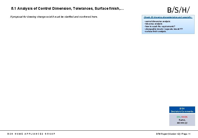 5. 1 Analysis of Control Dimension, Tolerances, Surface finish, … If proposal for drawing