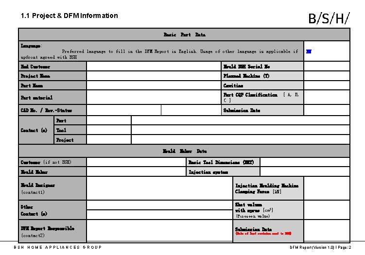 1. 1 Project & DFM Information Basic Part Data Language: Preferred language to fill