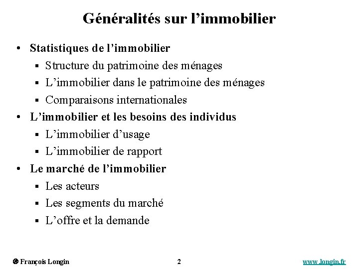 Généralités sur l’immobilier • Statistiques de l’immobilier § Structure du patrimoine des ménages §