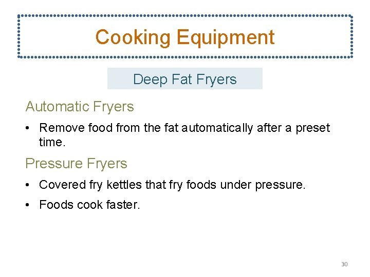 Cooking Equipment Deep Fat Fryers Automatic Fryers • Remove food from the fat automatically