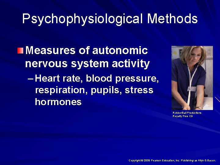 Psychophysiological Methods Measures of autonomic nervous system activity – Heart rate, blood pressure, respiration,