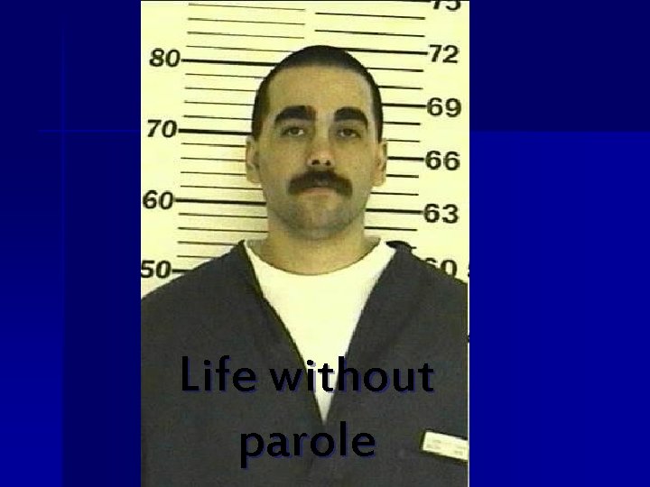 Life without parole 