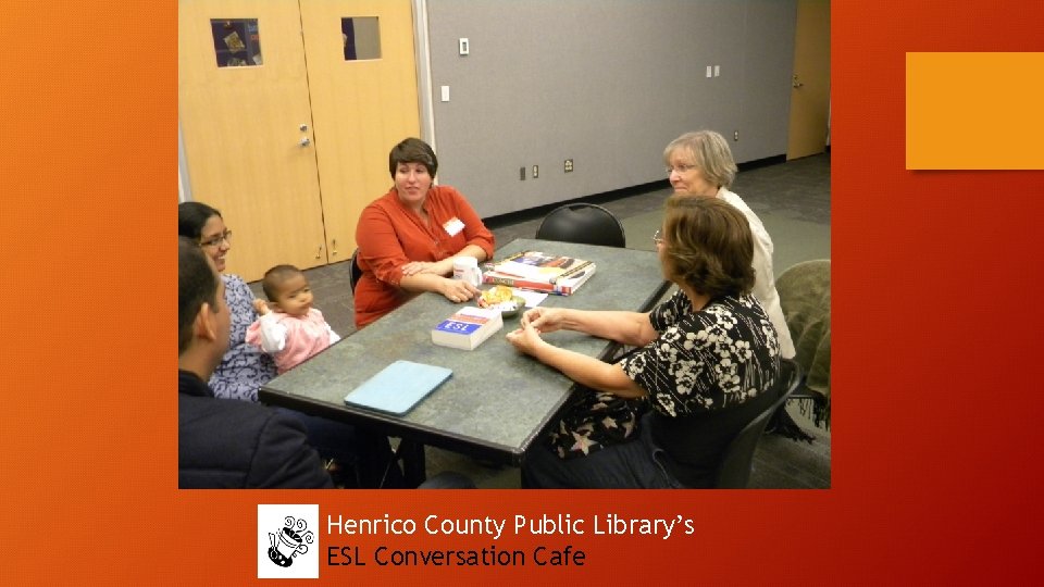 Henrico County Public Library’s ESL Conversation Cafe 