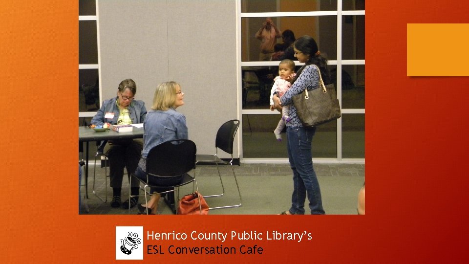 Henrico County Public Library’s ESL Conversation Cafe 