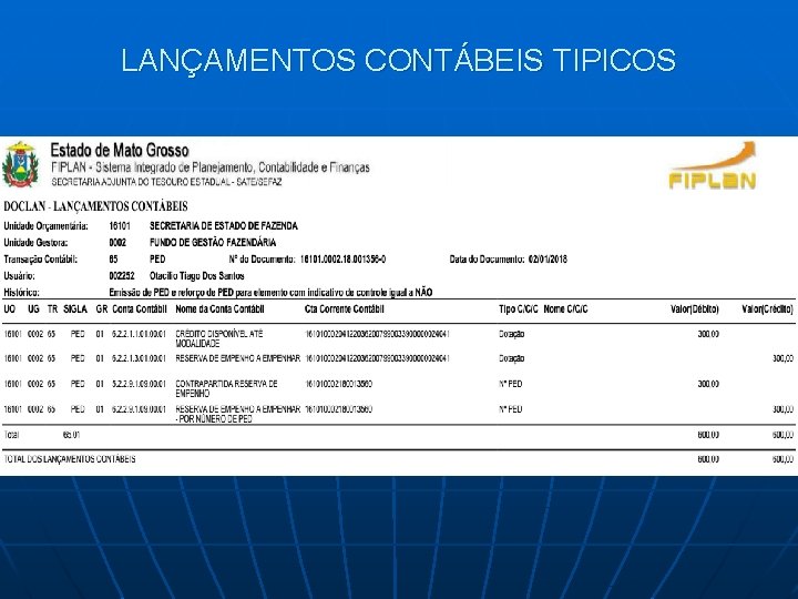 LANÇAMENTOS CONTÁBEIS TIPICOS 