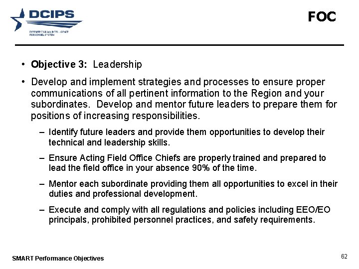 FOC • Objective 3: Leadership • Develop and implement strategies and processes to ensure