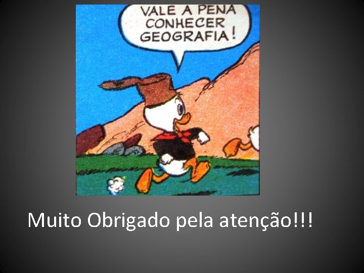 Muito Obrigado pela atenção!!! 