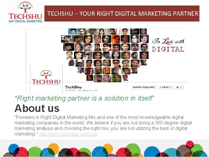 TECHSHU – YOUR RIGHT DIGITAL MARKETING PARTNER “Right marketing partner is a solution in