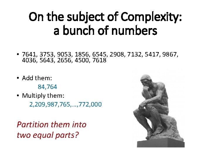 On the subject of Complexity: a bunch of numbers • 7641, 3753, 9053, 1856,