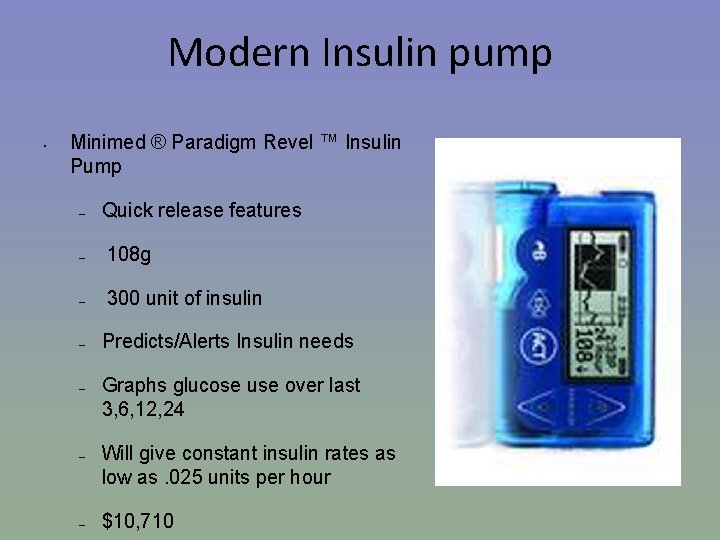 Modern Insulin pump • Minimed ® Paradigm Revel ™ Insulin Pump – Quick release