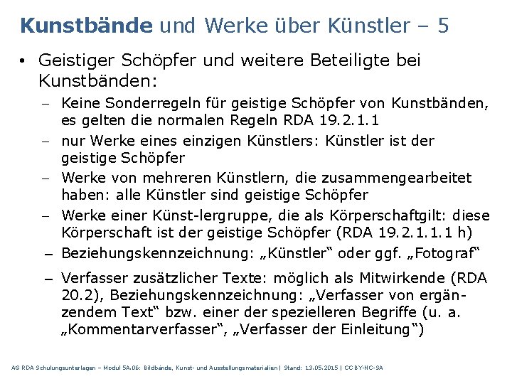 Kunstbände und Werke über Künstler – 5 • Geistiger Schöpfer und weitere Beteiligte bei