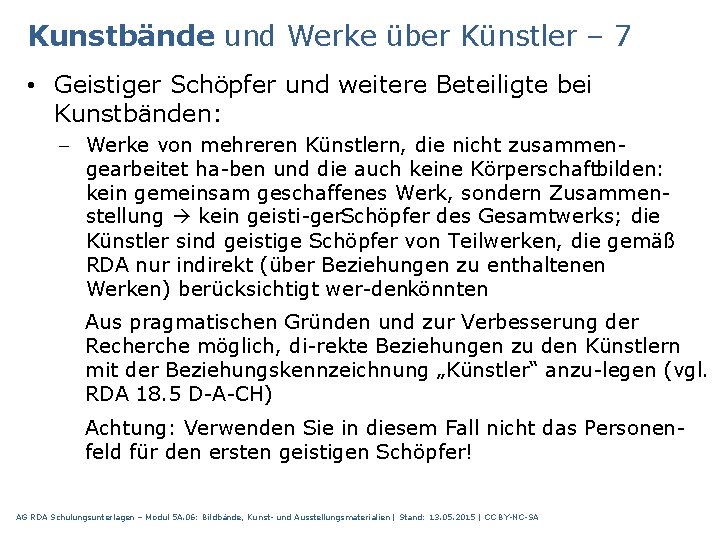 Kunstbände und Werke über Künstler – 7 • Geistiger Schöpfer und weitere Beteiligte bei