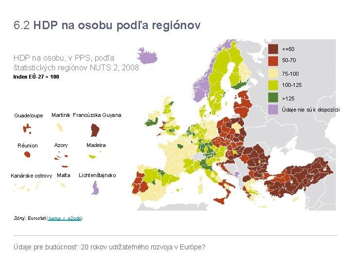 6. 2 HDP na osobu podľa regiónov <=50 HDP na osobu, v PPS, podľa
