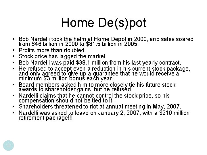 Home De(s)pot • Bob Nardelli took the helm at Home Depot in 2000, and