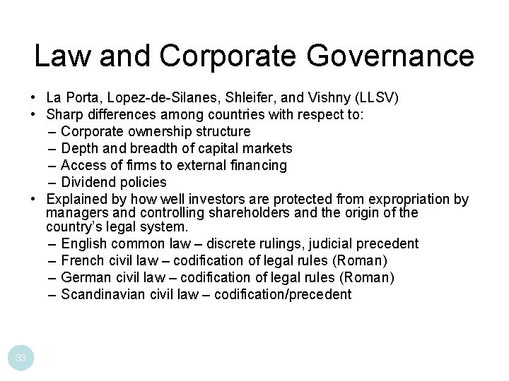 Law and Corporate Governance • La Porta, Lopez-de-Silanes, Shleifer, and Vishny (LLSV) • Sharp