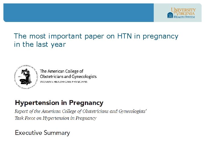 The most important paper on HTN in pregnancy in the last year 
