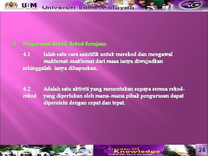 4. Pengurusan Rekod-Rekod Kerajaan 4. 1 Ialah satu cara saintifik untuk merekod dan mengawal 4. Pengurusan Rekod-Rekod Kerajaan 4. 1 Ialah satu cara saintifik untuk merekod dan mengawal