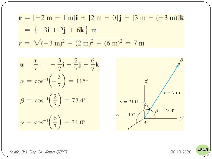 Statik, Yrd. Doç. Dr. Ahmet ÇİFCİ 30. 10. 2020 42/48 