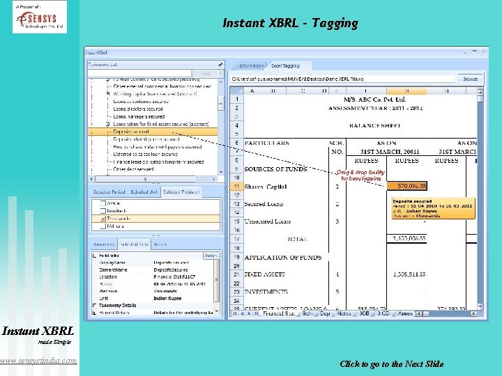 Instant XBRL – Tagging Instant XBRL made Simple www. sensystindia. com Click to go