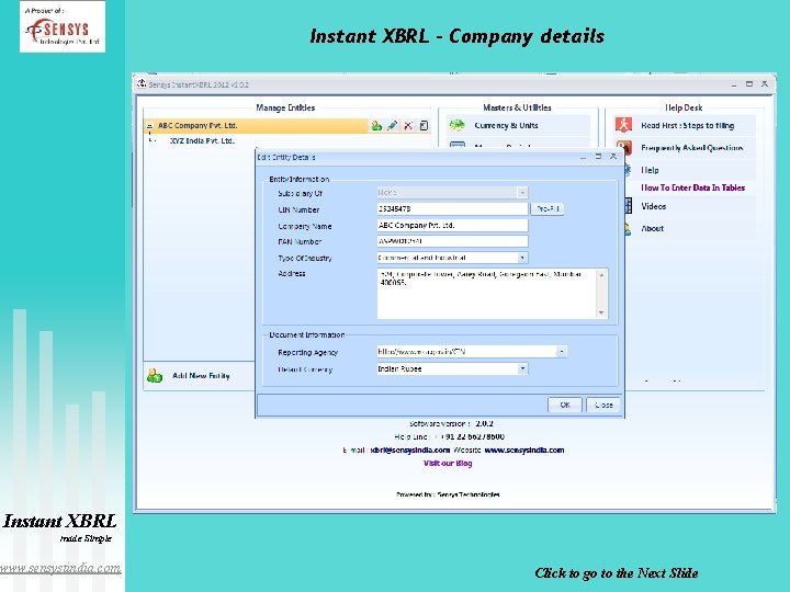 Instant XBRL – Company details Instant XBRL made Simple www. sensystindia. com Click to