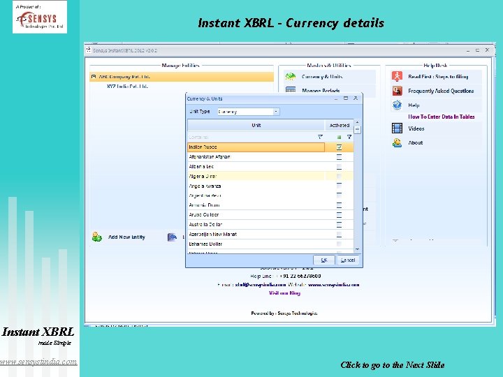 Instant XBRL – Currency details Instant XBRL made Simple www. sensystindia. com Click to