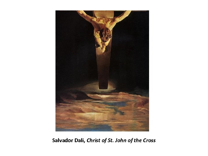 Salvador Dali, Christ of St. John of the Cross 