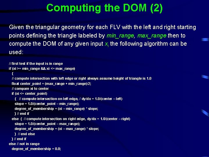 Computing the DOM (2) Given the triangular geometry for each FLV with the left