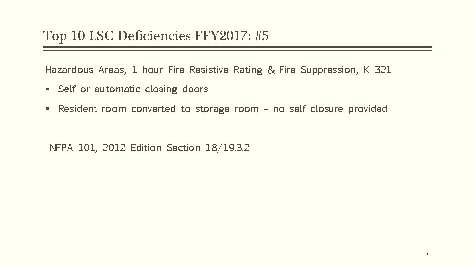 Top 10 LSC Deficiencies FFY 2017: #5 Hazardous Areas, 1 hour Fire Resistive Rating