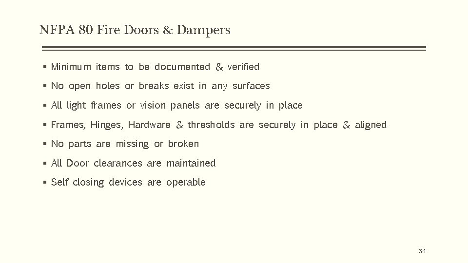 NFPA 80 Fire Doors & Dampers § Minimum items to be documented & verified