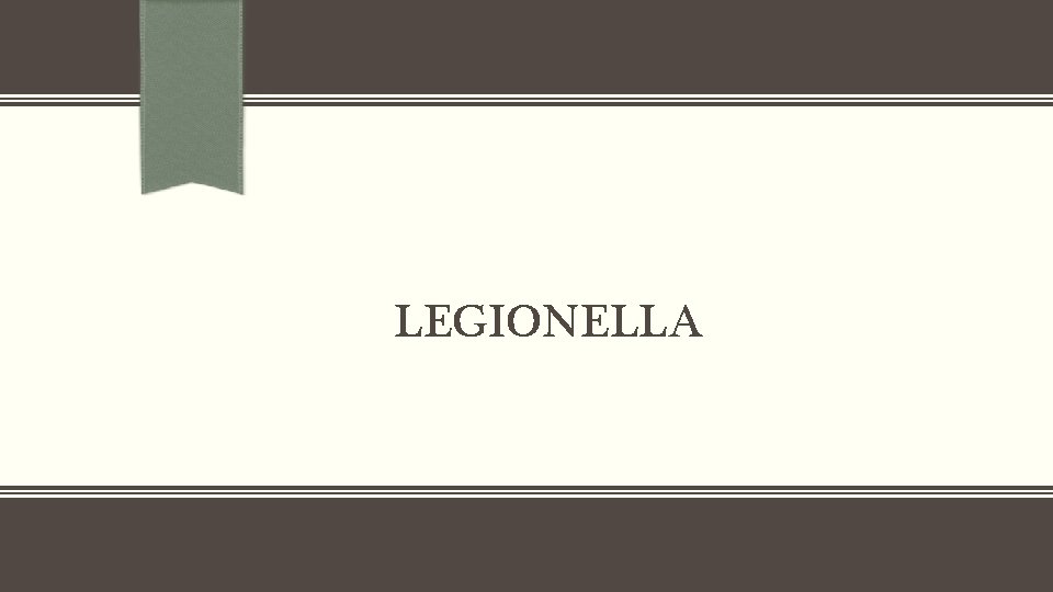 LEGIONELLA 