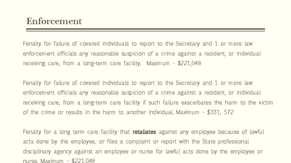 Enforcement Penalty for failure of covered individuals to report to the Secretary and 1