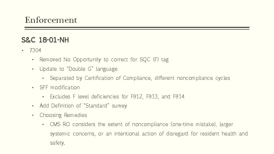 Enforcement S&C 18 -01 -NH • 7304 • Removed No Opportunity to correct for