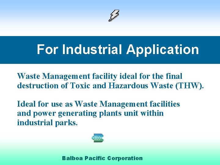 For Industrial Application Waste Management facility ideal for the final destruction of Toxic and