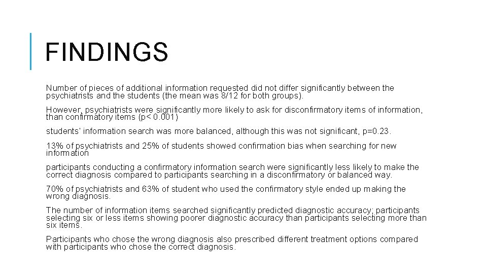 FINDINGS Number of pieces of additional information requested did not differ significantly between the