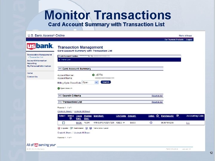 Monitor Transactions Card Account Summary with Transaction List 12 