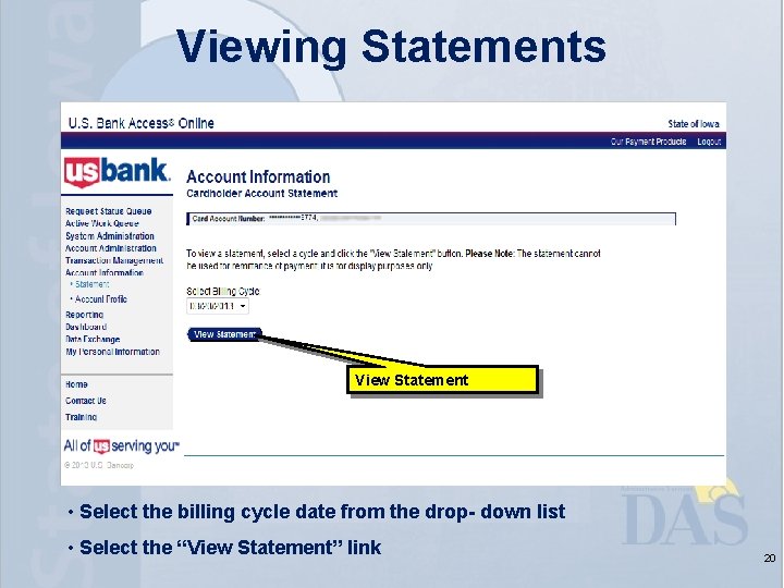 Viewing Statements View Statement • Select the billing cycle date from the drop- down