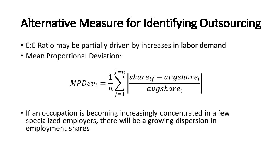 Alternative Measure for Identifying Outsourcing • 