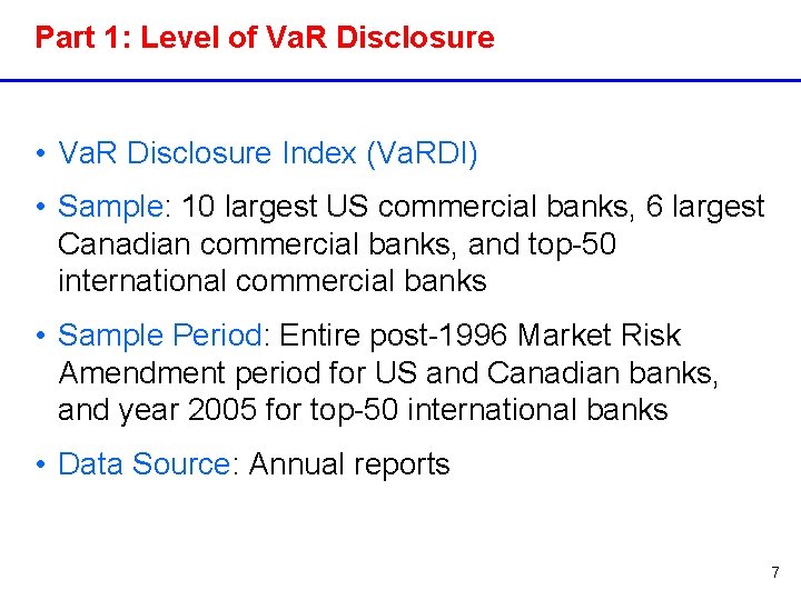 Part 1: Level of Va. R Disclosure • Va. R Disclosure Index (Va. RDI)