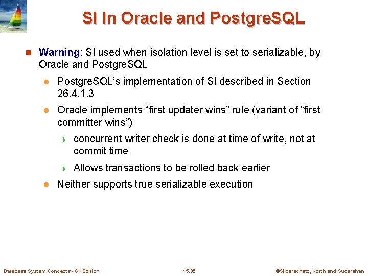 SI In Oracle and Postgre. SQL n Warning: SI used when isolation level is