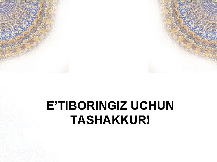 E’TIBORINGIZ UCHUN TASHAKKUR! 