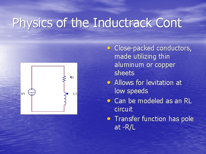 Physics of the Inductrack Cont • Close-packed conductors, • • • made utilizing thin Physics of the Inductrack Cont • Close-packed conductors, • • • made utilizing thin
