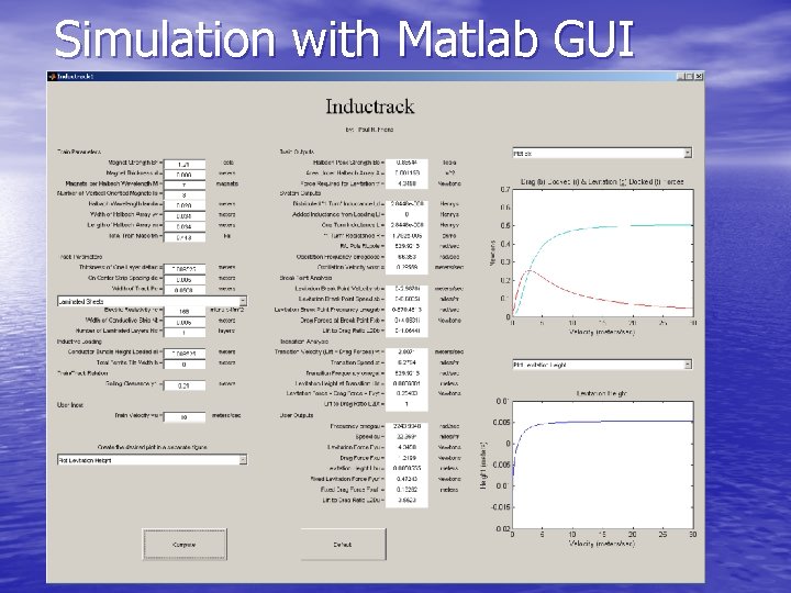 Simulation with Matlab GUI 