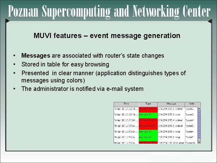 MUVI features – event message generation • Messages are associated with router’s state changes