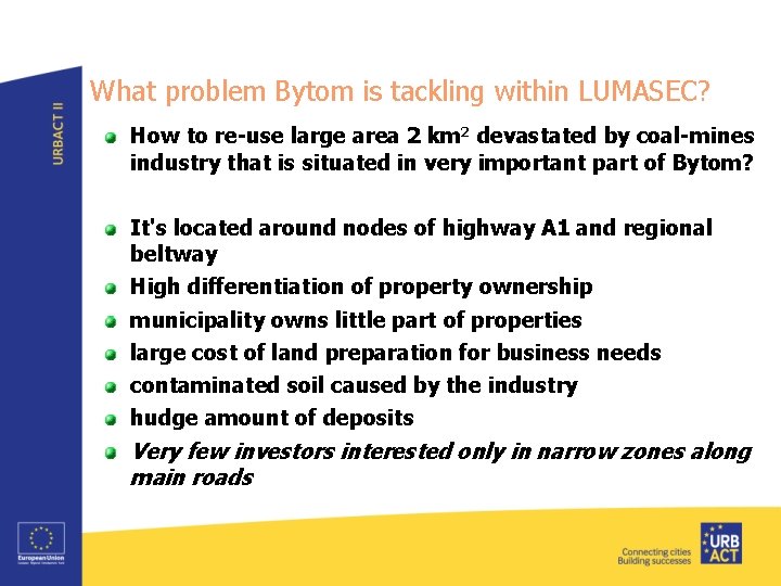 What problem Bytom is tackling within LUMASEC? How to re-use large area 2 km