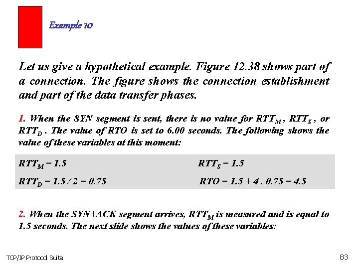 Example 10 Let us give a hypothetical example. Figure 12. 38 shows part of